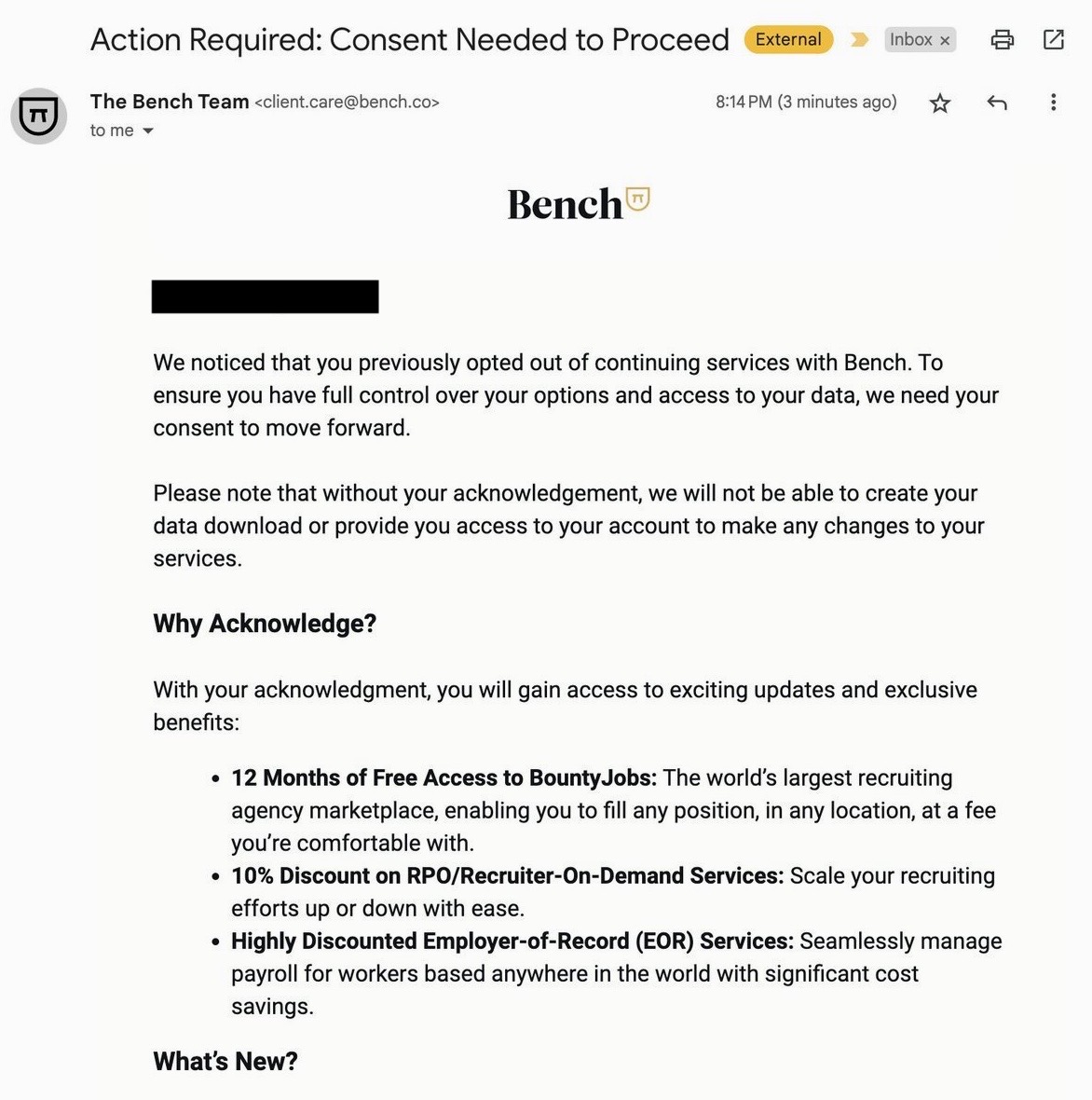 an email from Bench, which reads: "We noticed that you previously opted out of continuing services with Bench. To ensure you have full control over your options and access to your data, we need your consent to move forward." The next line reads: "Please note that without your acknowledgement, we will not be able to create your data download or provide you access to your account to make any changes to your services."